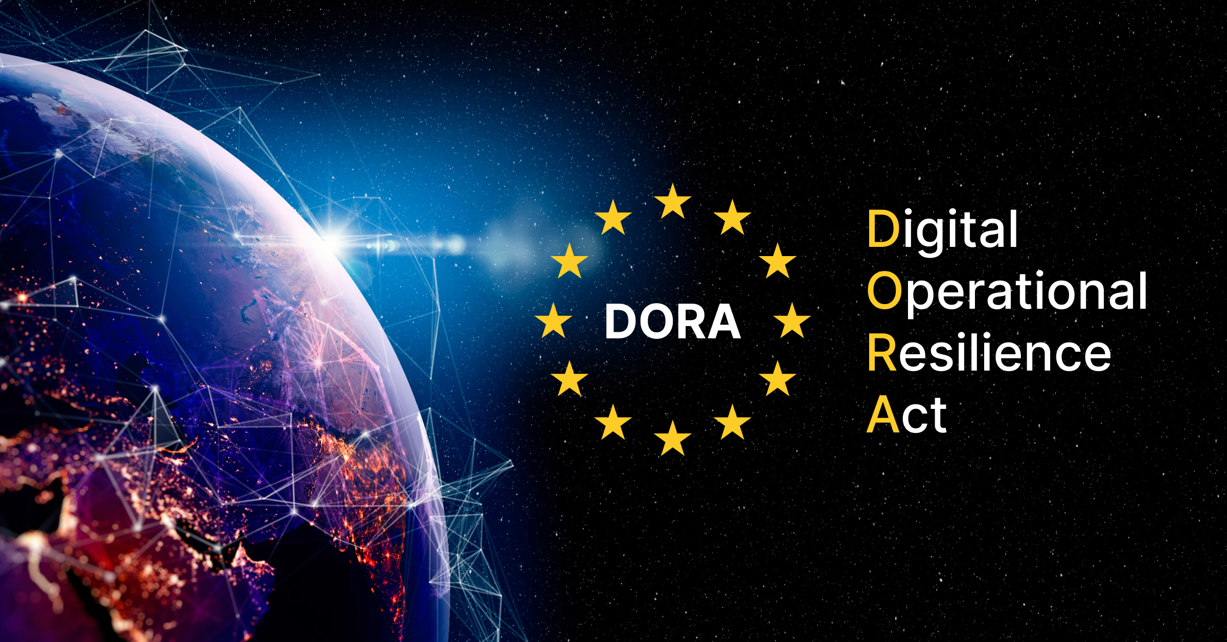 Photo of a digital globe and text displaying DORA (Digital Operational Resilience Act)